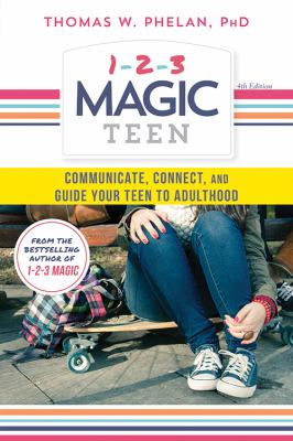 1-2-3 magic teen : communicate, connect, and guide your teen to adulthood  cover image cdn