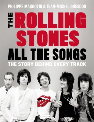 The Rolling Stones : all the songs : the story behind every track  cover image cdn