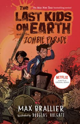 The last kids on Earth and the zombie parade! cover image