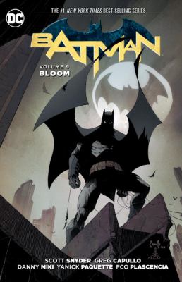 Batman. Volume 9, Bloom cover image