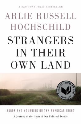 Strangers in their own land : anger and mourning on the American right  cover image cdn