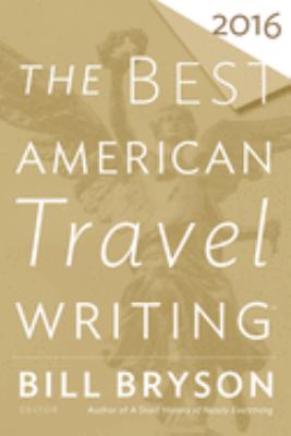 The best American travel writing 2016 cover image