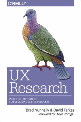 UX research : practical techniques for designing better products cover image