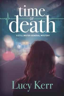Time of death : a Stillwater General mystery cover image