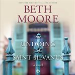 The undoing of Saint Silvanus cover image cdn