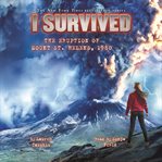 I survived the eruption of Mount St. Helens, 1980 cover image cdn