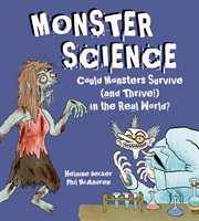 Monster science: could monsters survive (and thrive!) in the real world? cover image cdn