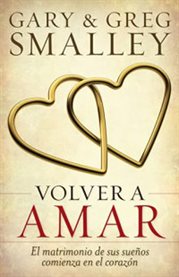 Volver a amar: el matrimonio de sus sueänos comienza en el corazâon cover image cdn