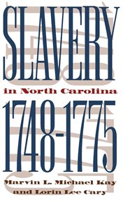 Slavery in North Carolina, 1748-1775 cover image cdn