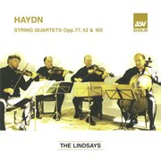 Haydn: string quartets op. 77, 42 & 103 cover image cdn