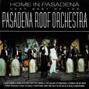 Home in pasadena: the very best of the pasadena roof orchestra cover image cdn