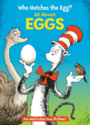 Who hatches the egg? : all about eggs  cover image cdn