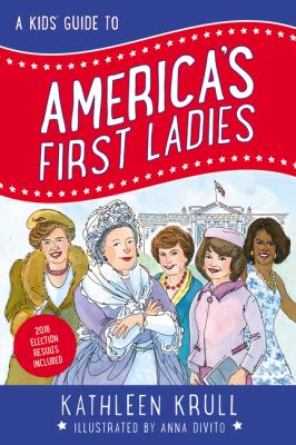 A kids' guide to America's first ladies cover image