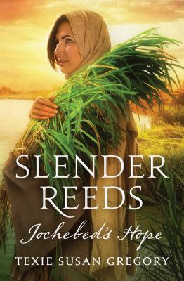Slender reeds : Jochebed's hope cover image
