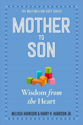 Mother to son : shared wisdom from the heart  cover image cdn
