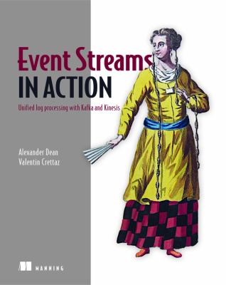 Event streams in action : real-time event systems with Kafka and Kinesis  cover image cdn