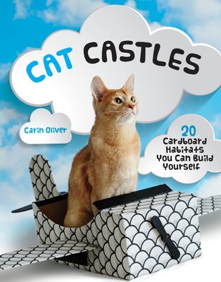 Cat castles : 20 cardboard habitats you can build yourself cover image