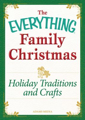 Holiday traditions and crafts Celebrating the magic of the holidays cover image