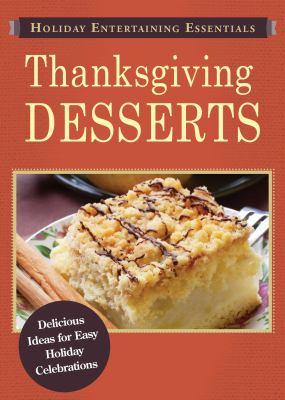 Holiday entertaining essentials Thanksgiving desserts cover image
