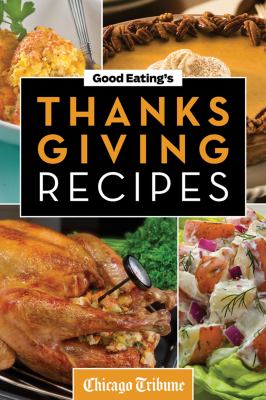 Good Eating's Thanksgiving recipes cover image