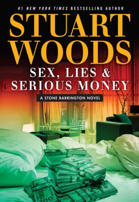 Sex, lies, and serious money cover image