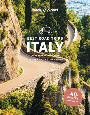 Lonely Planet. Best road trips Italy cover image