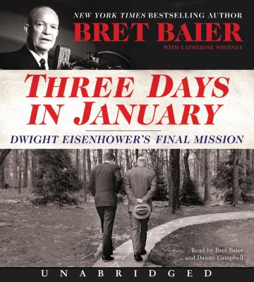 Three days in January Dwight Eisenhower's final mission cover image
