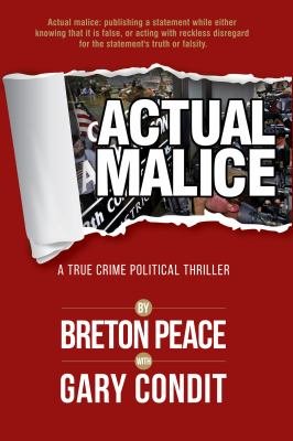 Actual malice : a true crime political thriller cover image