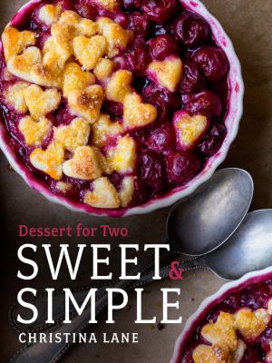 Sweet & simple : dessert for two cover image
