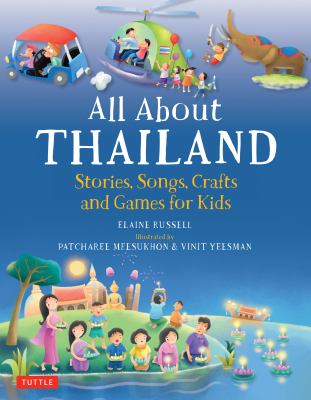 All about Thailand : stories, songs, crafts and games for kids cover image