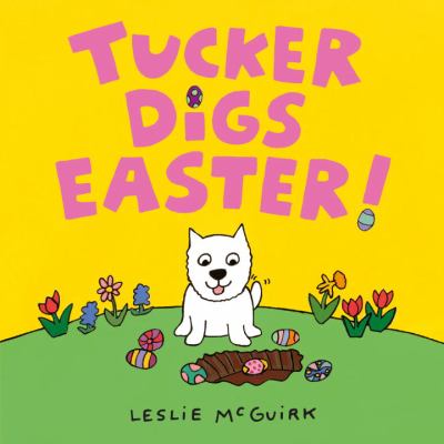Tucker digs Easter! cover image