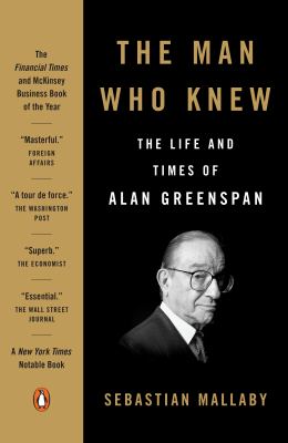 The man who knew the life and times of Alan Greenspan cover image