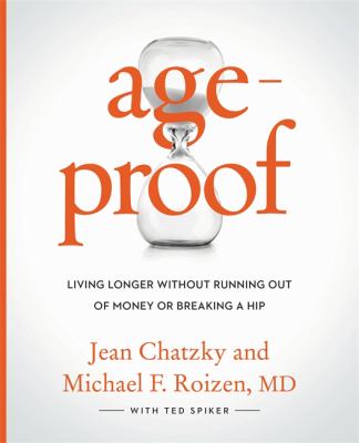Ageproof : living longer without running out of money or breaking a hip cover image