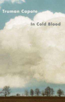 In cold blood : a true account of a multiple murder and its consequences cover image
