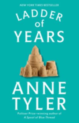 Ladder of years : a novel cover image