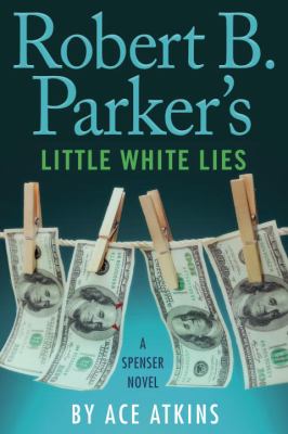 Robert B. Parker's Little white lies cover image