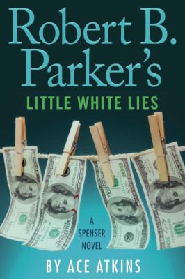 Robert B. Parker's Little white lies  cover image cdn