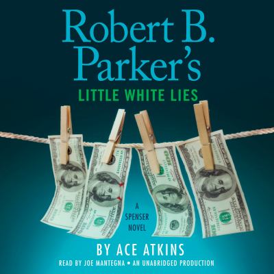 Robert B. Parker's Little white lies a Spenser novel cover image