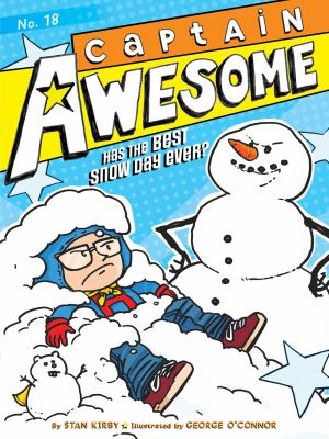 Captain Awesome has the best snow day ever? cover image