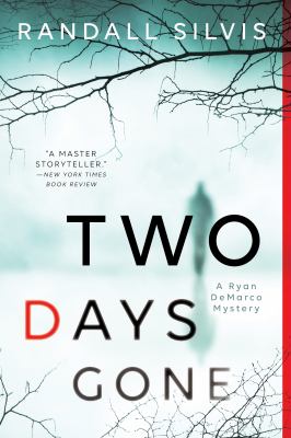 Two days gone : a Ryan DeMarco mystery cover image