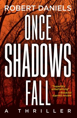 Once shadows fall : a thriller cover image