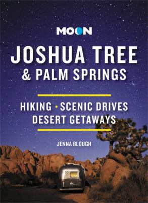 Moon handbooks. Joshua Tree & Palm Springs cover image