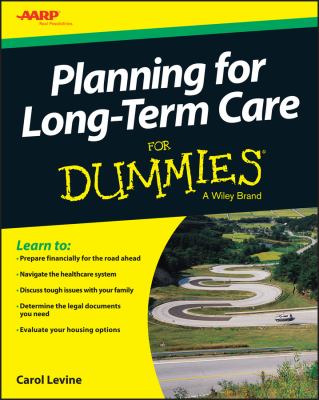 Planning for long-term care for dummies : a Wiley Brand cover image