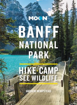 Moon handbooks. Banff National Park cover image
