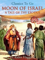 Moon of Israel: a tale of ancient Egypt = Die Sklavenkèonigin cover image cdn