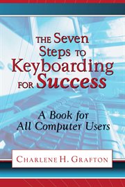 The seven steps to keyboarding for success. A Book for All Computer Users cover image cdn