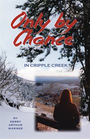 Only by chance in cripple creek cover image cdn