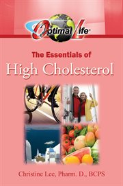 Optimal life. The Essentials of High Cholesterol cover image cdn