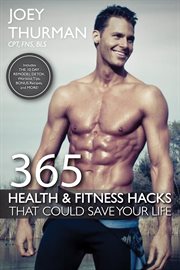 365 health and fitness hacks that could save your life cover image cdn