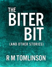 The biter bit. (And other stories) cover image cdn
